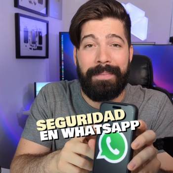 Cómo Proteger tu WhatsApp de Hackeos_ Guía Definitiva
