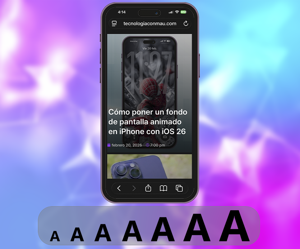 Cómo aumentar el tamaño de las letras en iPhone